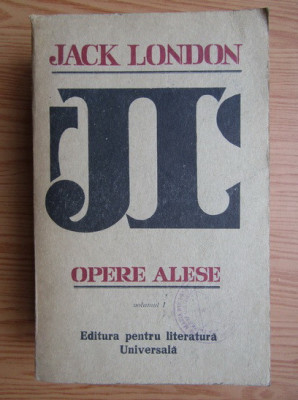 Jack London - Opere alese ( vol. I ) foto