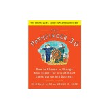 The Pathfinder: How to Choose or Change Your Career for a Lifetime of Satisfaction and Success