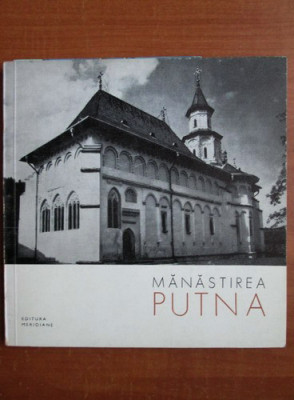 N. Constantinescu - Manastirea Putna. Monumente istorice, mic indreptar foto
