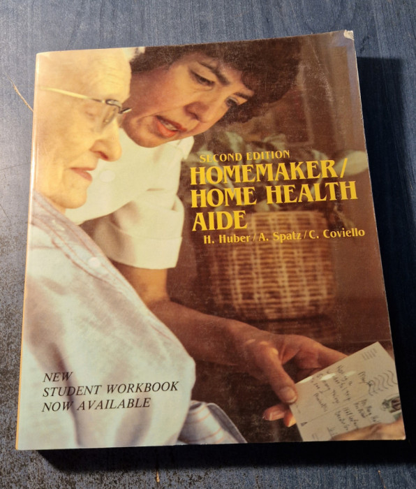 Homemaker home health aide H. Huber A. Spatz C. Coviello