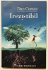 Irezistibil, Dan Coman, Editura Cartea Romaneasca, 2010