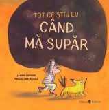 Tot ce știu eu c&acirc;nd mă supăr - Hardcover - Jaume Copons - Univers