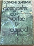 LITR13 0442 Literatura - Costache Olareanu - Dragostea cu vorbe si copaci