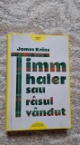 TIMM HALER SAU RASUL VANDUT de JAMES KRUSS