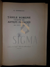 OPRESCU G. - TARILE ROMANE VAZUTE DE ARTISTI FRANCEZI (SECOLELE XVIII SI XIX) foto