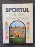 SPORTUL IN FILATELIA ROMANEASCA - Iosif Micu