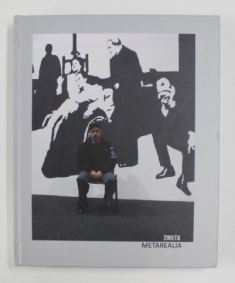 2META - METAREALIA de AMI BARAK...RADU PERVOLOVICI , TEXT IN ROMANA SI ENGLEZA , 2016 foto