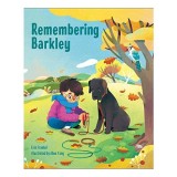 Remembering Barkley - Carte pentru copii, Picture Book
