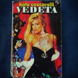 Cumpara ieftin VEDETA - KATE COSCARELLI