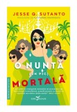 Cumpara ieftin O nunta (un pic) mortala
