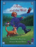 Peter and the Wolf - Carte pentru copii, poveste de Samantha Easton, editura M.A.S.T., 1996, engleza, cartonata