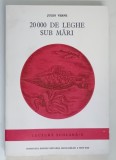 20 000 DE LEGHE SUB MARI , LECTURA SCOLARA PENTRU CLASA A VI - A , EDITIA A II - A de JULES VERNE , 1983 *TIPARITA LA NOVI SAD