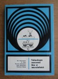 Gh. Diaconescu - Tehnologia mecanicii fine și micromecanicii ( Vol. 2 )