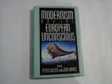 MODERNISM ANDTHE EUROPEAN UNCONSCIOUS - PETER COLLIER AND JUDY DAVIES