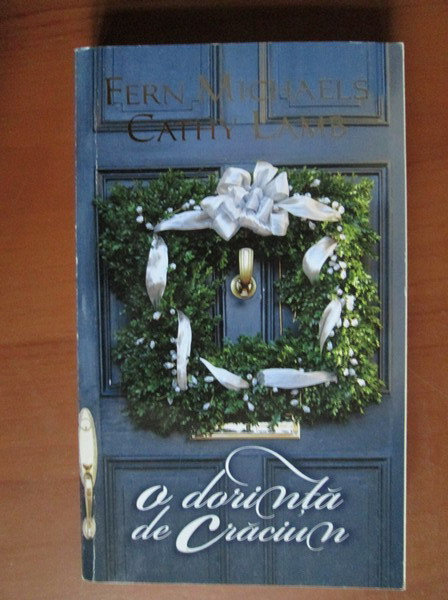 Fern Michaels, Cathy Lamb - O dorinta de Craciun