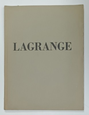 LAGRANGE , PEINTURES RECENTES , 1957 , CATALOG DE EXPOZITIE foto