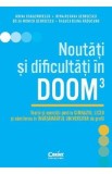 Noutati si dificultati in DOOM3 - Adina Dragomirescu, Irina-Roxana Georgescu, Delia-Monica Georgescu, Raluca-Diana Raducanu