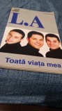 L.A. TOATA VIATA MEA