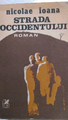 Strada occidentului Nicolae Ioana 1986 foto