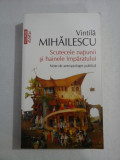 Scutecele natiunii si hainele imparatului; Note de antropologie publica - Vintila MIHAILESCU - Iasi Polirom, 2013