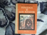 H7a FEFELEAGA SI ALTE POVESTIRI-ION AGARBICEANU