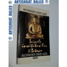 TAINELE INVATATURILOR TIBETANE -Alexandra David-Neel