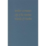 Brother Hermann&#039;s Life of the Countess Yolanda of Vianden