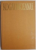 Opere IV Oratorie III 1864-1878 - Mihail Kogalniceanu