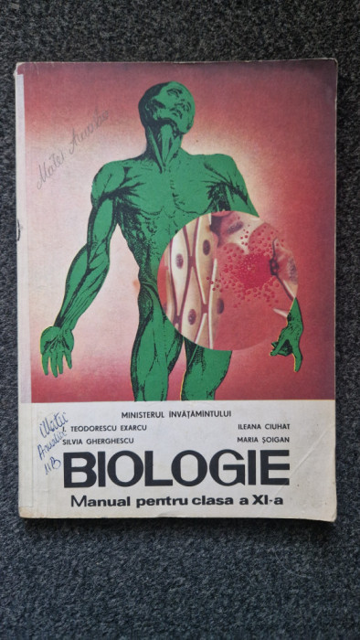 BIOLOGIE MANUAL PENTRU CLASA A XI-A - Teodorescu Exarcu, Ciuhat