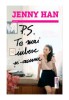 P.S. Te mai iubesc si-acum - Jenny Han - Trei
