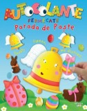 Autocolante fermecate. Parada de Paste - Editura Litera