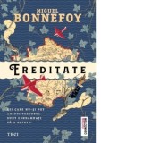 Ereditate - Lucia Visinescu, Miguel Bonnefoy