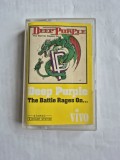 Casetă Audio Deep Purple - The Battle Rages On... (Ediție Vintage VIVO, anii '90)