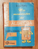 Mic memorator de algebra cls IX-XII de Elena Chirciu