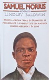 Samuel Morris (Biografie) - Lindley Baldwin
