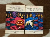 DRUMUL SPRE/VIATA IN INALTA SOCIETATE-JOHN BRAINE (2 VOL)