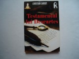 Testamentul lui Descartes - Christian Carisey