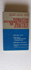 INDREPTAR INTERDISCIPLINAR DE PRACTICA JUDICIARA - S. Zilberstein, F. Deak foto