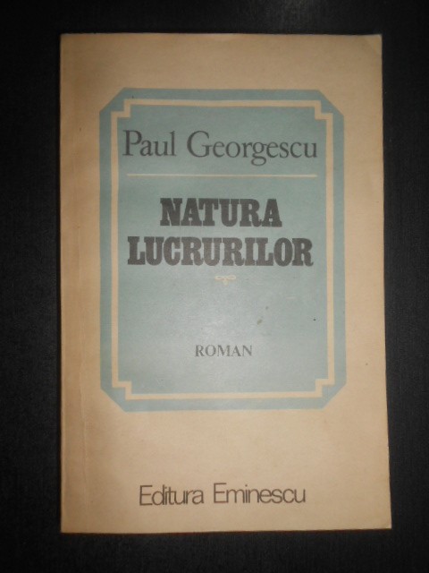 Paul Georgescu - Natura lucrurilor (1986)