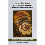 Eseu asupra datelor imediate ale constiintei - 1998 - Henri Bergson ($N65)