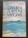 Oameni, furtuni, vapoare - Constantin Novac, Nicolae M. Balotă