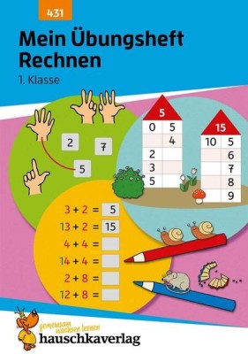 Mein &amp;Uuml;bungsheft Rechnen - 1. Klasse, A5-Heft foto