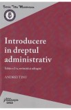 Introducere in dreptul administrativ - Andrei Tinu