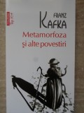 METAMORFOZA SI ALTE POVESTIRI-FRANZ KAFKA-358196