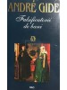 Andre Gide - Falsificatorii de bani (Editia: 1996)