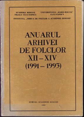 HST C6094 Anuarul Arhivei de folclor XII-XIV 1991-1993 Cluj foto