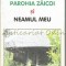 Parohia Zaicoi Si Neamul Meu - Gheorghe Gherghe