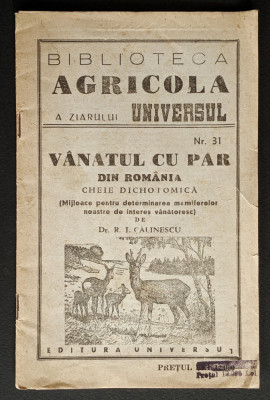 1946 VANATUL cu PAR din ROMANIA Descriere, Areal Urme Harta VANATOARE Calinescu foto