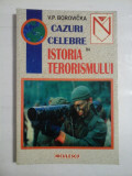 Cumpara ieftin CAZURI CELEBRE IN ISTORIA TERORISMLUI - V. P. BOROVICKA