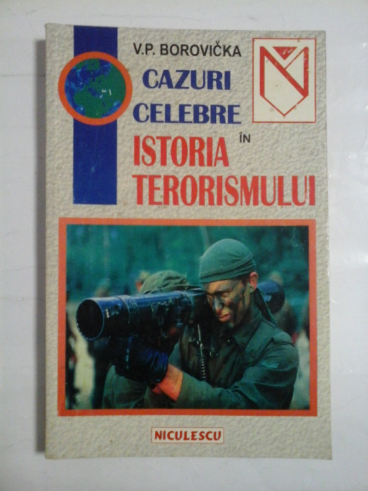 CAZURI CELEBRE IN ISTORIA TERORISMLUI - V. P. BOROVICKA